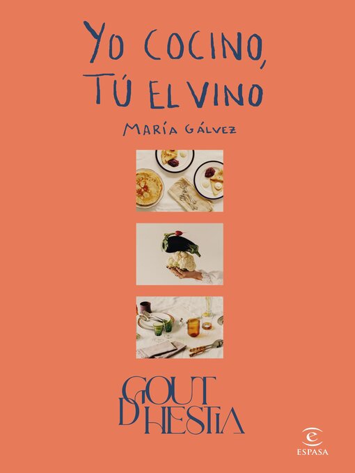Title details for Yo cocino, tú el vino by María Gálvez Enseñat, Goutdhestia - Available